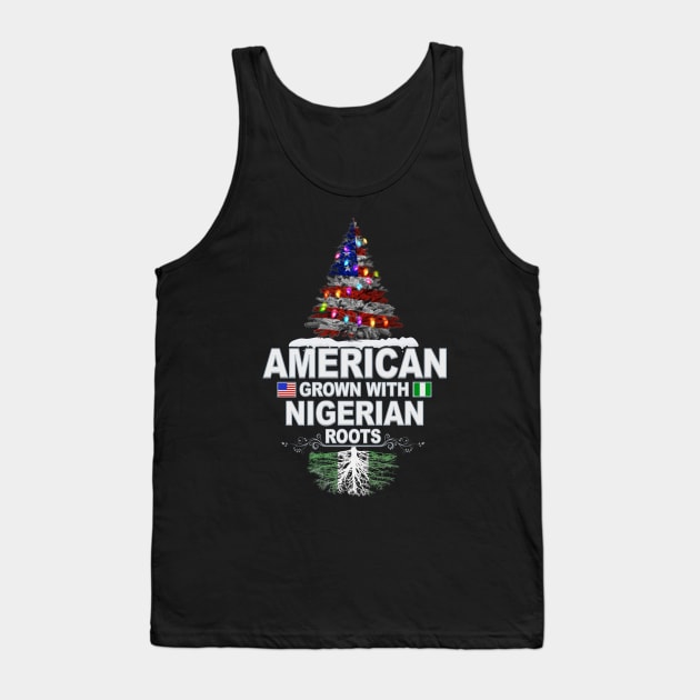 Christmas Tree  American Grown With Nigerian Roots - Gift for Nigerian From Nigeria Tank Top by Country Flags